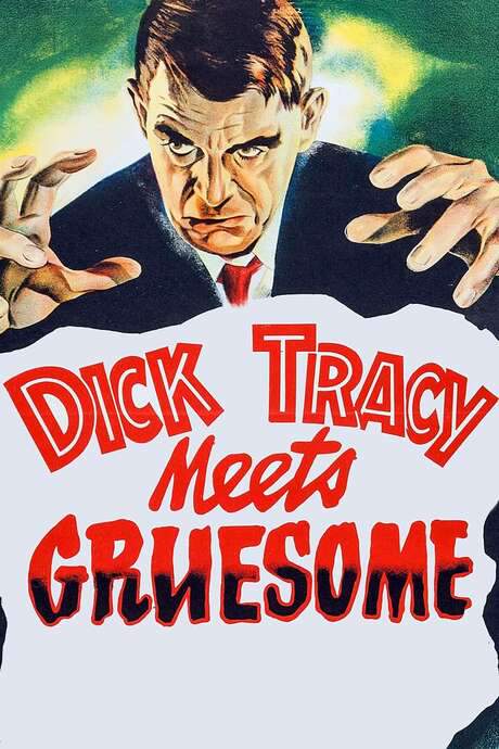 Dick Tracy Meets Gruesome